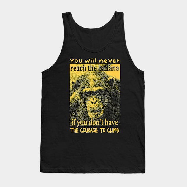 Reach the banana chimpanzee Tank Top by giovanniiiii